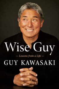 Guy Kawasaki Wise Guy