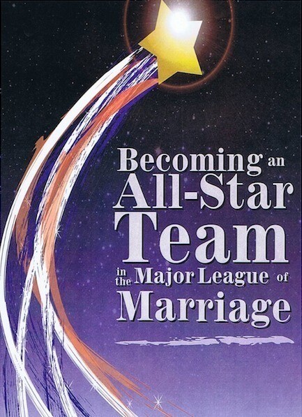 Becoming an all star team in the major league of marriage